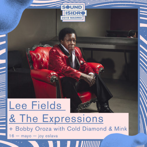 Lee Fields & the Expressions en Sound Isidro 2019